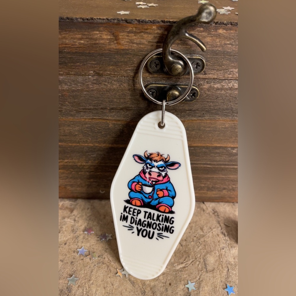 🖤 Crabby Cow Motel Keychain 🐮 “KEEP TALKING I’M DIAGNOSING YOU!” 🙂↔️